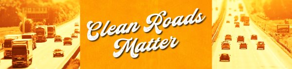 Clean Roads Matter. Especially during Summer Road Trips.